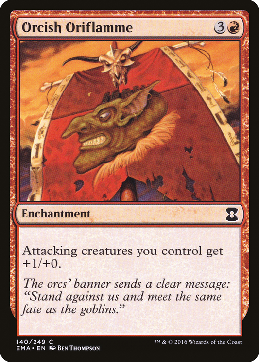 Orcish Oriflamme (EMA) #140 [EN/N] s/o