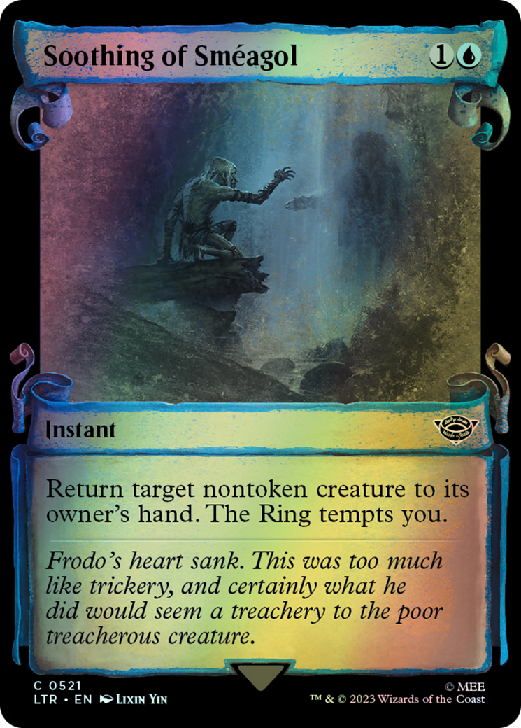 Soothing of Sméagol - Silver Foil (LTR) #521 [EN/F]