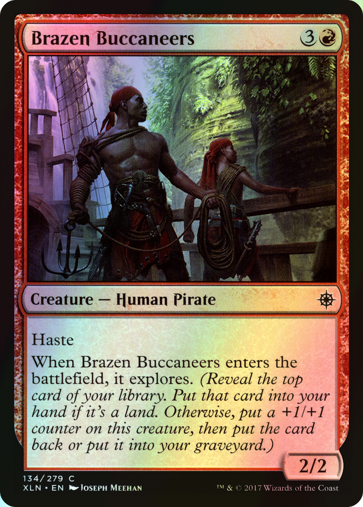 Brazen Buccaneers (XLN) #134 [EN/F]