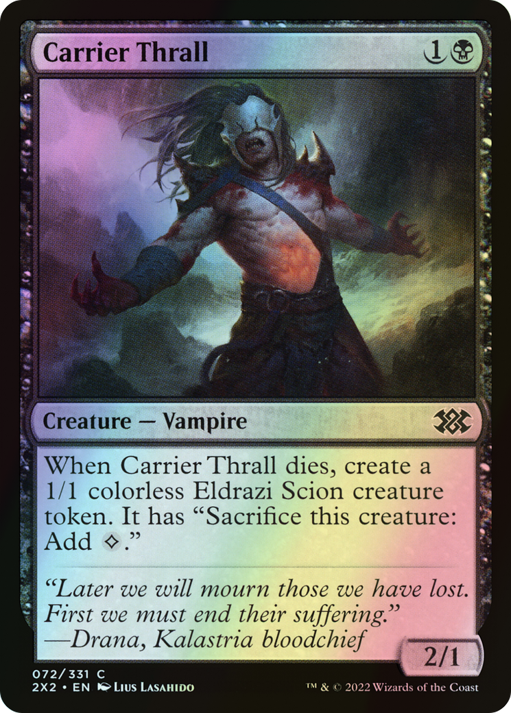Carrier Thrall (2X2) #72 [EN/F]