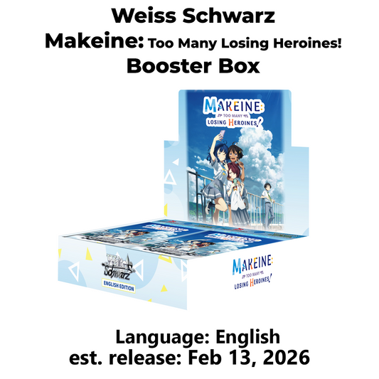 [PRE-ORDER] Weiss Schwarz (English Edition) Makeine: Too Many Losing Heroines! [WSE-MKI-W126-BP] Booster Box (12 Packs)