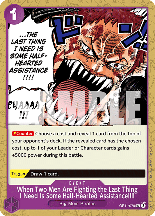 When Two Men Are Fighting the Last Thing I Need Is Some Half-Hearted Assistance!!!! (OP11-079) (OP-11) #OP11-079 [EN]