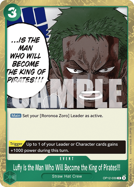 Luffy Is the Man Who Will Become the King of Pirates!!! (OP12-039) (OP-12) #OP12-039 [EN] s/o