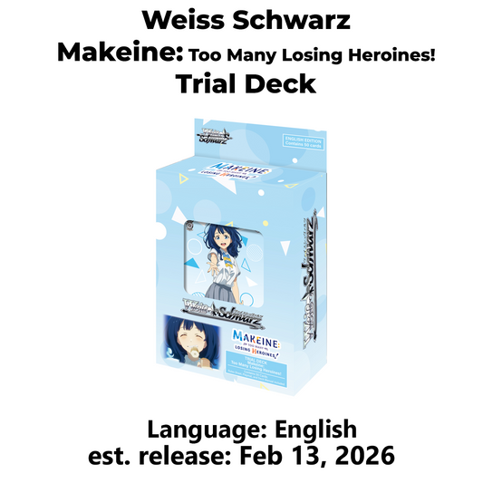 [PRE-ORDER] Weiss Schwarz (English Edition) Makeine: Too Many Losing Heroines! [WSE-MKI-W126-TD] Trial Deck