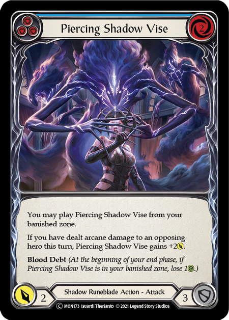 Piercing Shadow Vise - Blue (MON) #U-MON173 [EN/N]