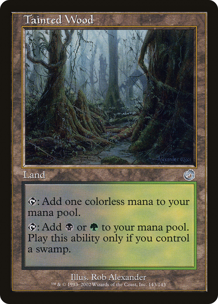 Tainted Wood (TOR) #143 [EN/N]