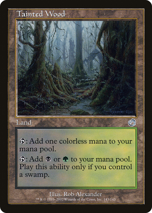 Tainted Wood (TOR) #143 [EN/N]