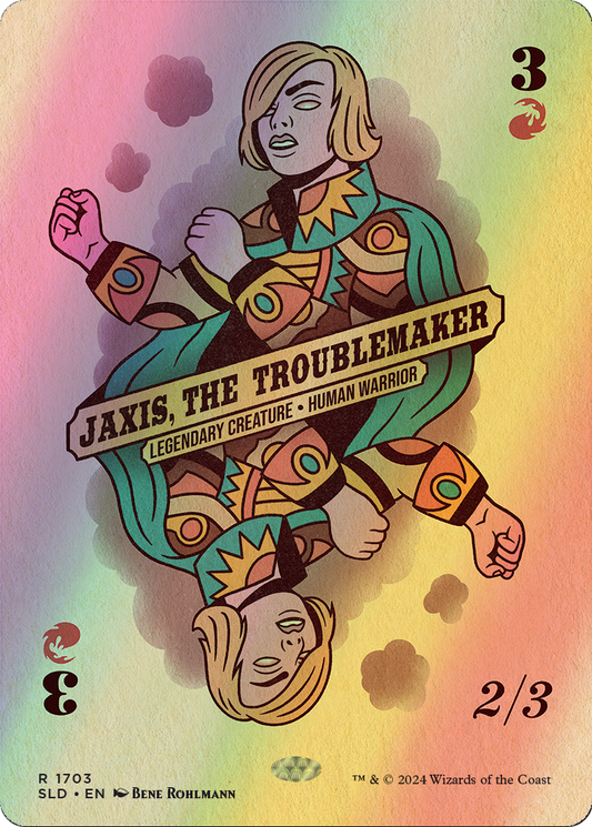 Jaxis, the Troublemaker - Rainbow Foil (SLD) #1703 [EN/F]