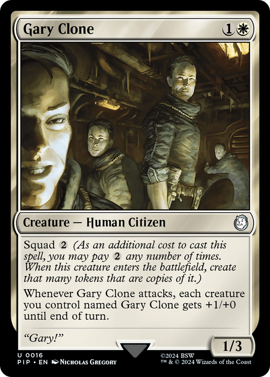 Gary Clone (PIP) #16 [EN/N]