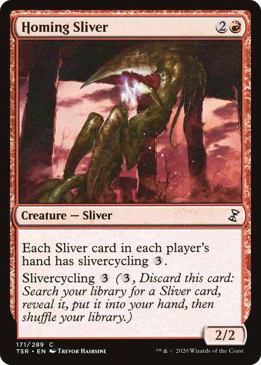 Homing Sliver (TSR) #171 [EN/N]
