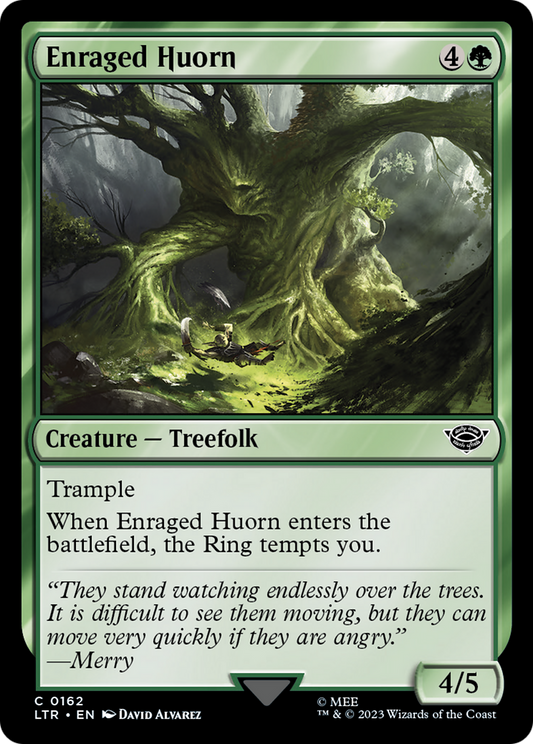 Enraged Huorn (LTR) #162 [EN/N]