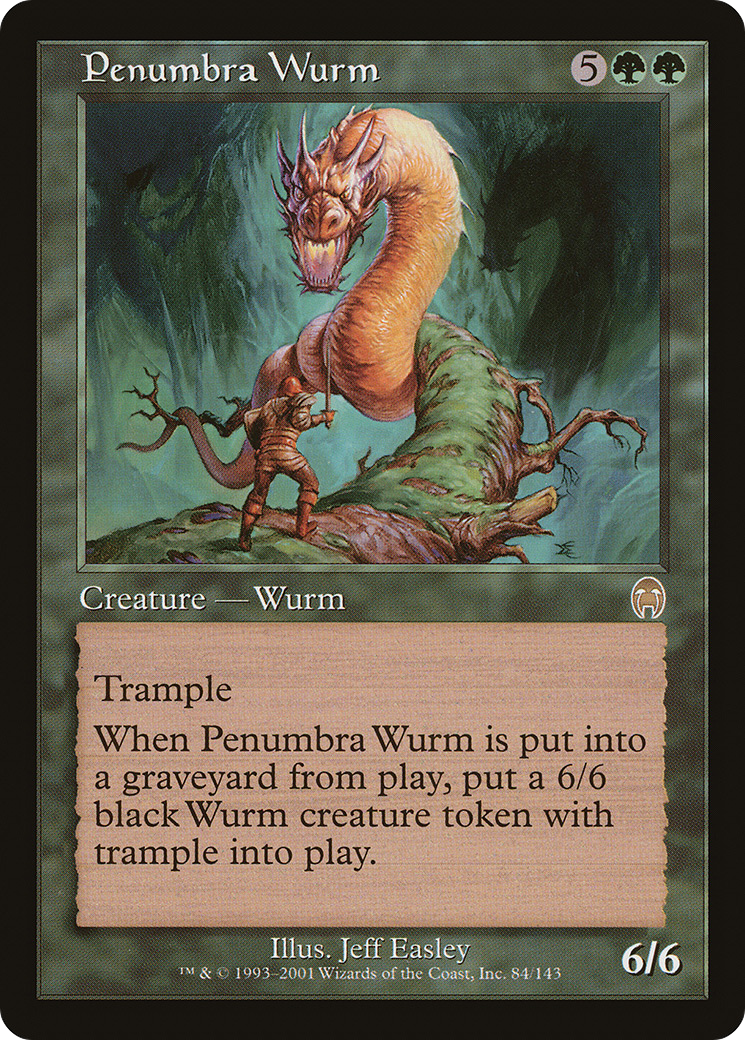 Penumbra Wurm (APC) #84 [EN/N]