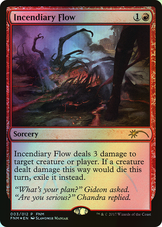 Incendiary Flow (F17) #3 [EN/F]