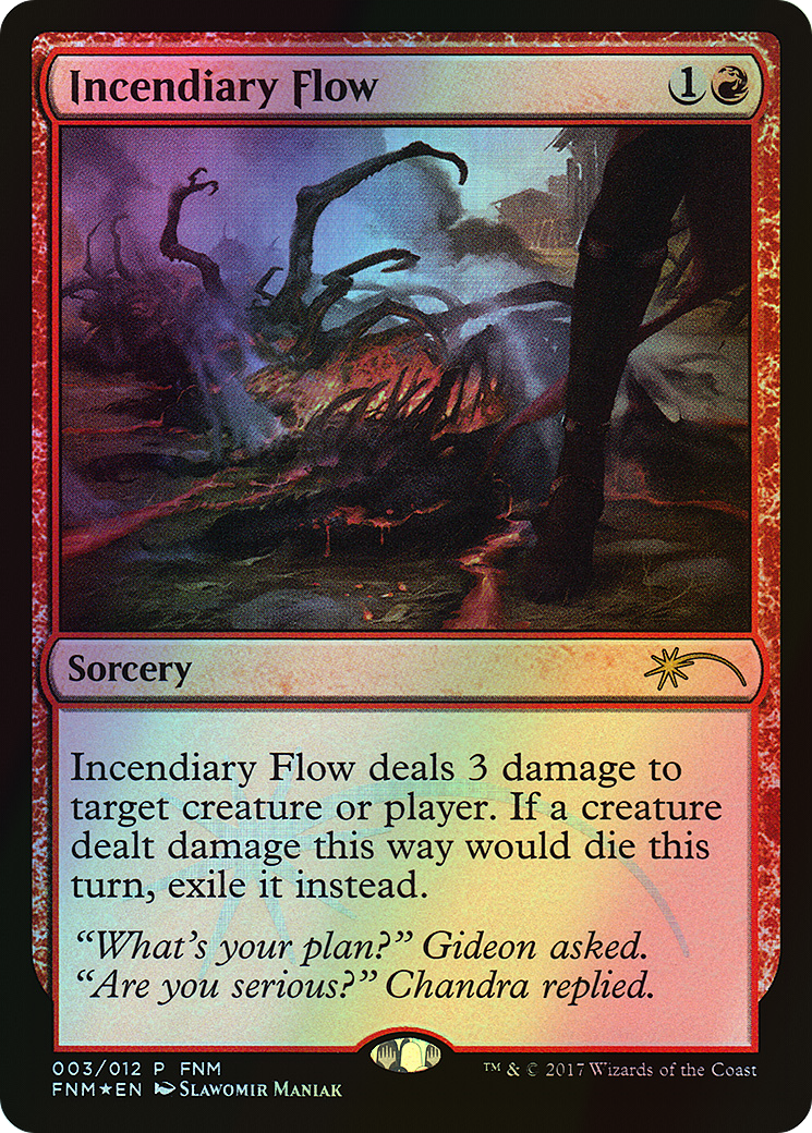 Incendiary Flow (F17) #3 [EN/F]