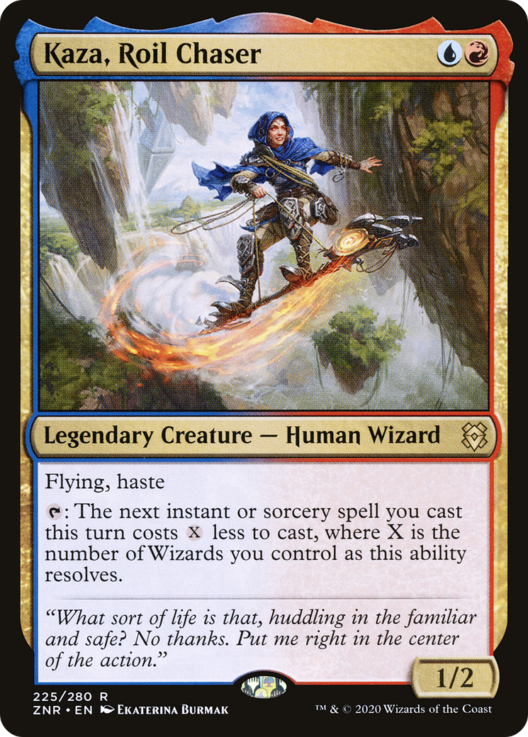 Kaza, Roil Chaser (ZNR) #225 [EN/N]