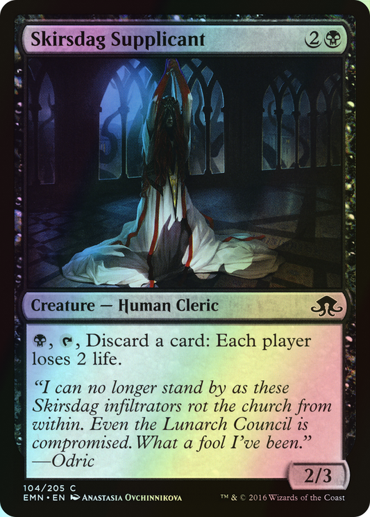 Skirsdag Supplicant (EMN) #104 [EN/F] s/o