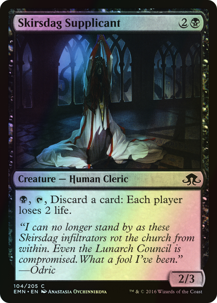 Skirsdag Supplicant (EMN) #104 [EN/F] s/o