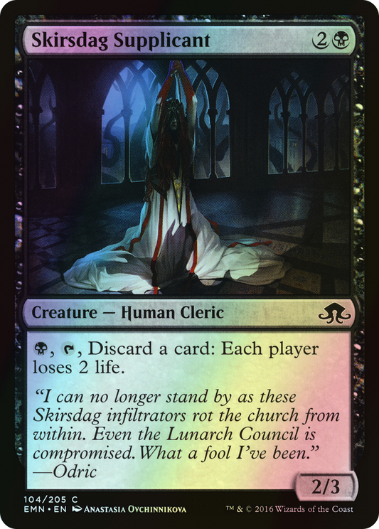 Skirsdag Supplicant (EMN) #104 [EN/F] s/o