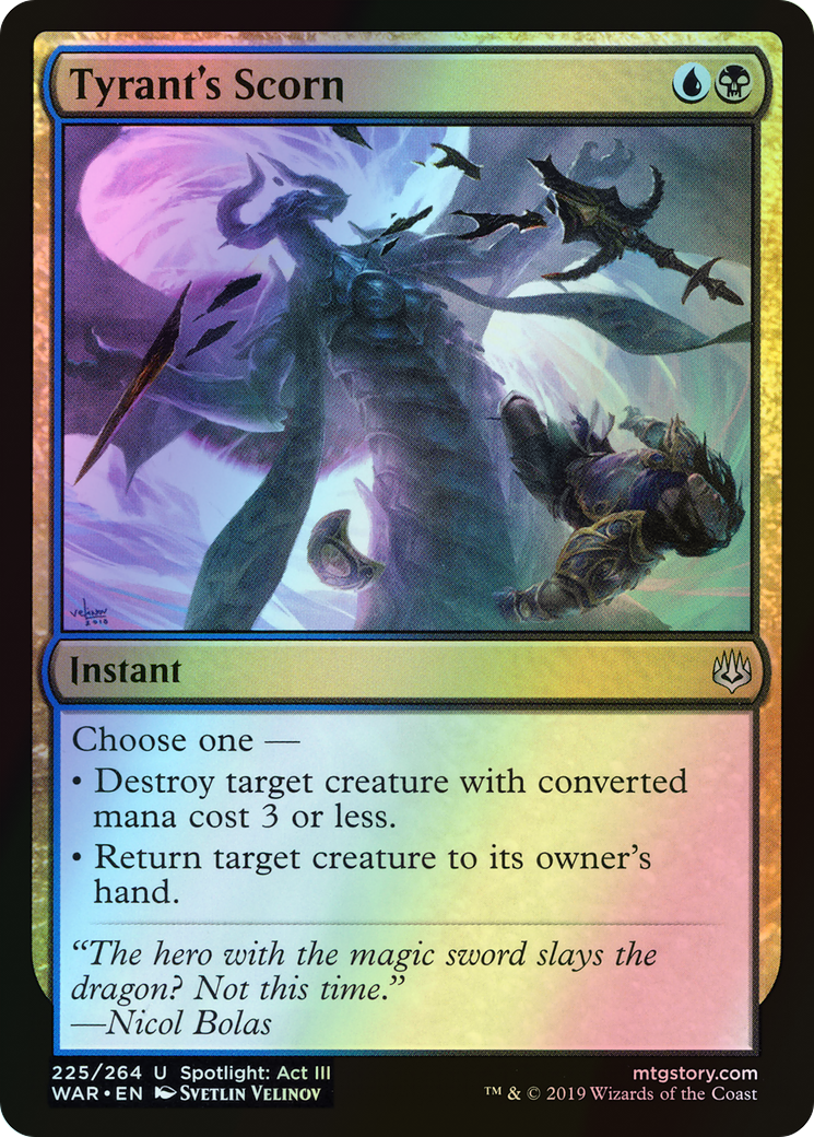 Tyrant's Scorn (WAR) #225 [EN/F]