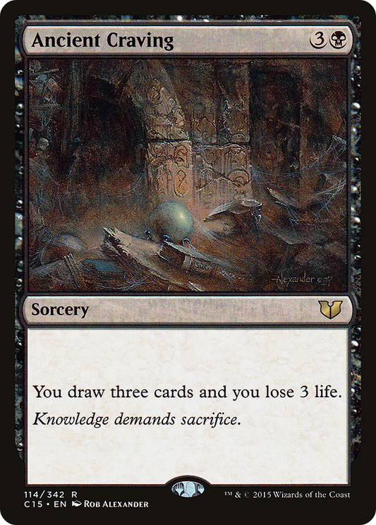 Ancient Craving (C15) #114 [EN/N] s/o
