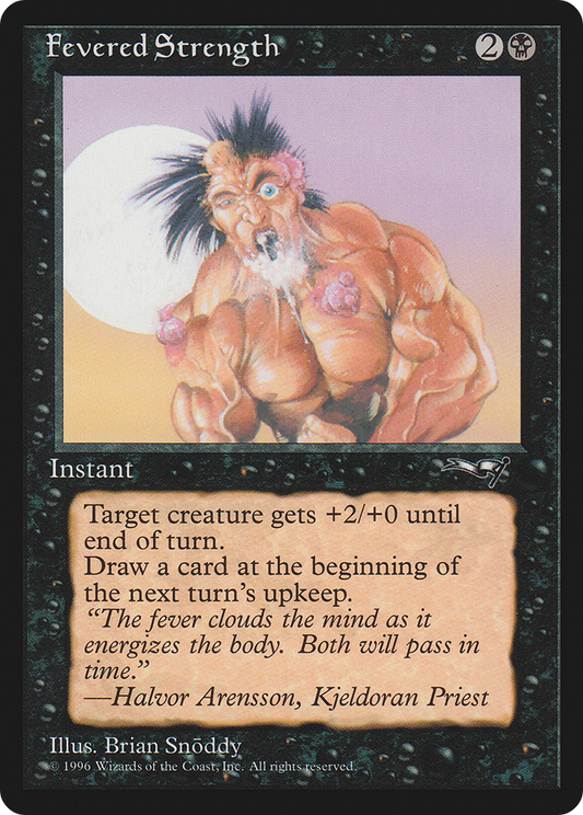 Fevered Strength (ALL) #50b [EN/N]