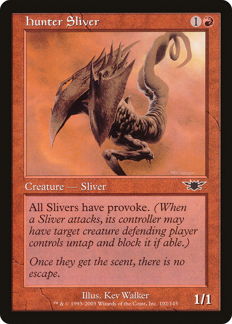 Hunter Sliver (LGN) #102 [EN/N]