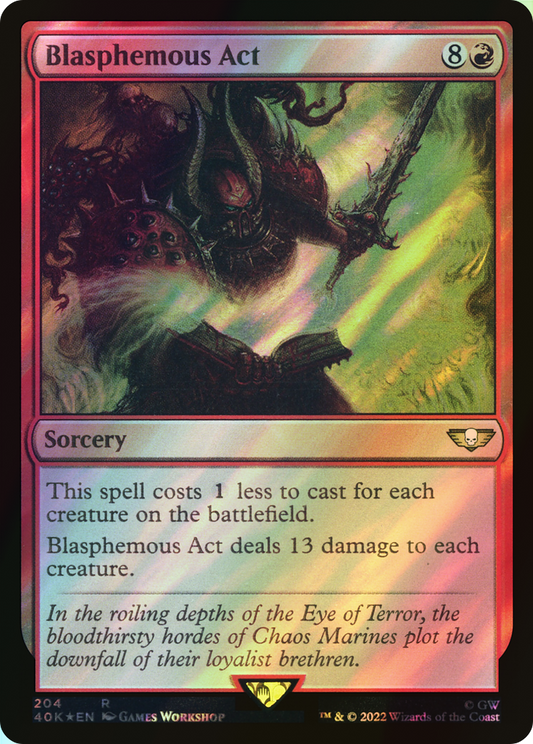 Blasphemous Act - Surge Foil (40K) #204★ [EN/F] s/o