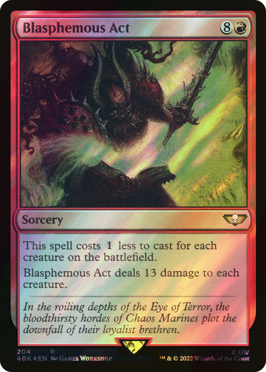 Blasphemous Act - Surge Foil (40K) #204★ [EN/F] s/o