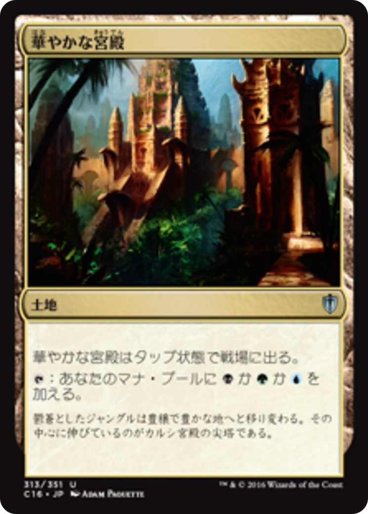 Opulent Palace (C16) #313 [JA/N]