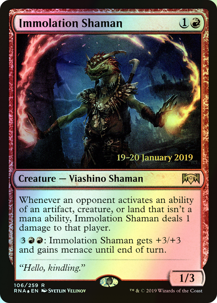 Immolation Shaman (PRNA) #106s [EN/F] s/o