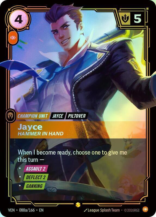 Jayce - Hammer in Hand (Alternate Art) (VEN) #088a [EN/F] s/o