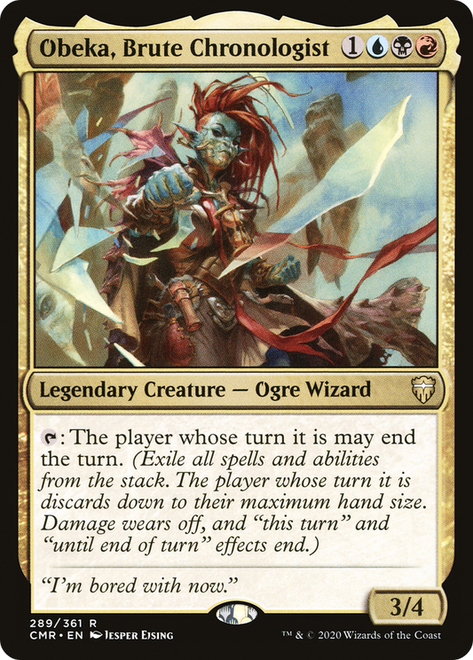Obeka, Brute Chronologist (CMR) #289 [EN/N]
