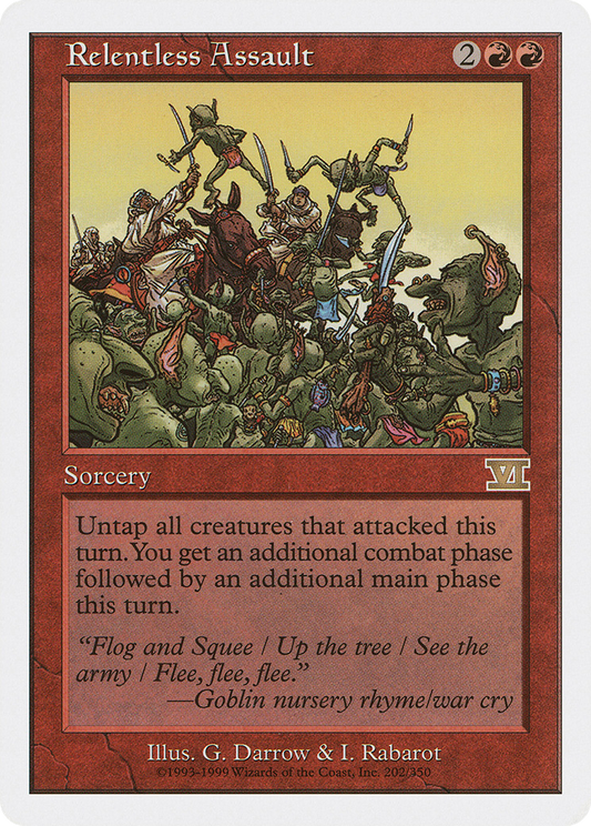 Relentless Assault (6ED) #202 [EN/N]