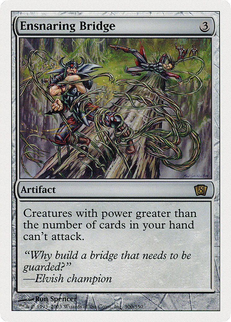 Ensnaring Bridge (8ED) #300 [EN/N]
