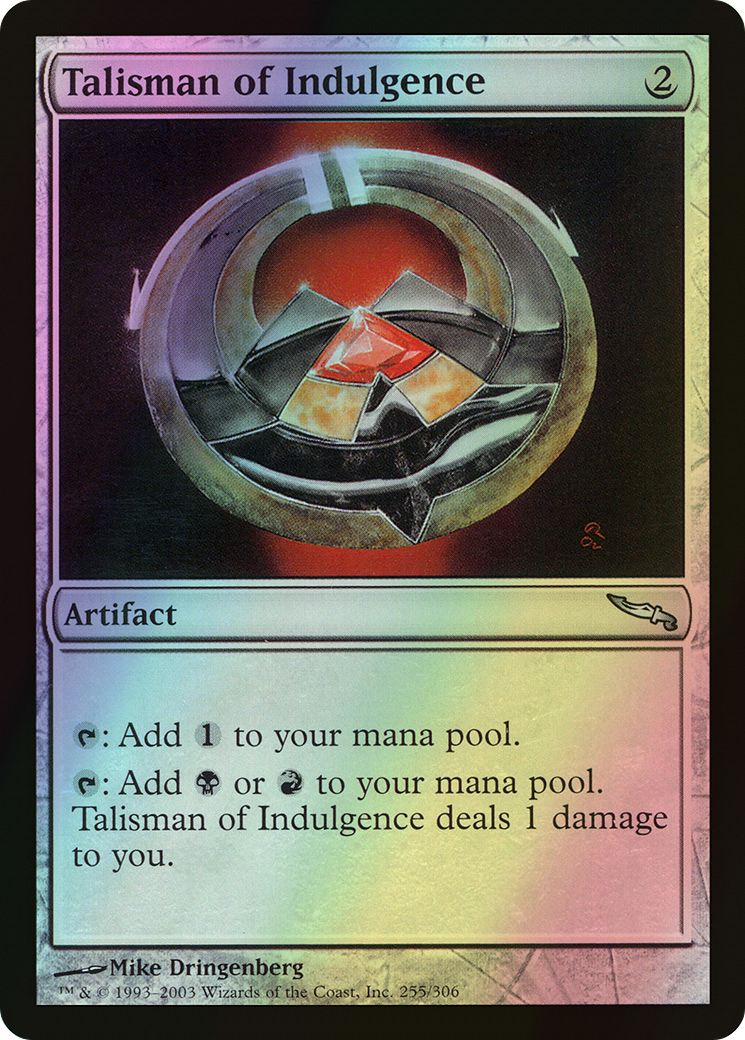 Talisman of Indulgence (MRD) #255 [EN/F]