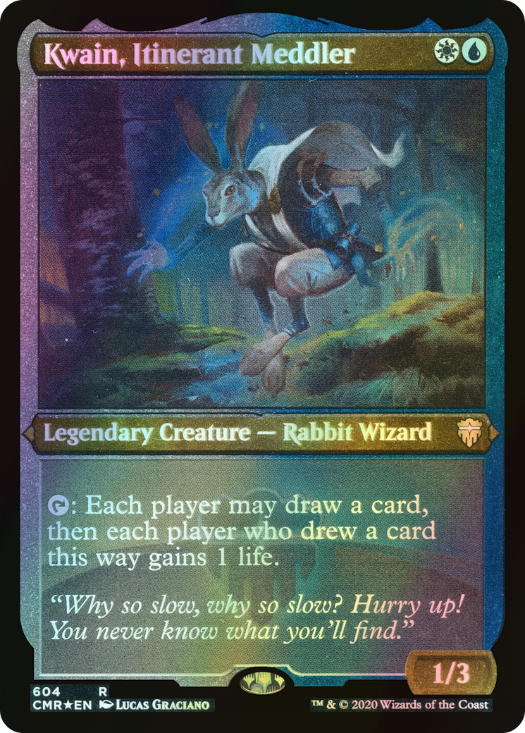 Kwain, Itinerant Meddler (CMR) #604 [EN/E]