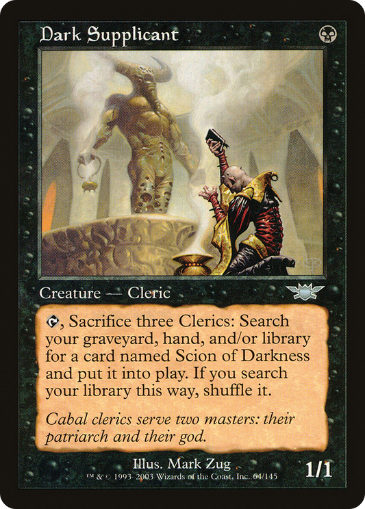 Dark Supplicant (LGN) #64 [EN/N]
