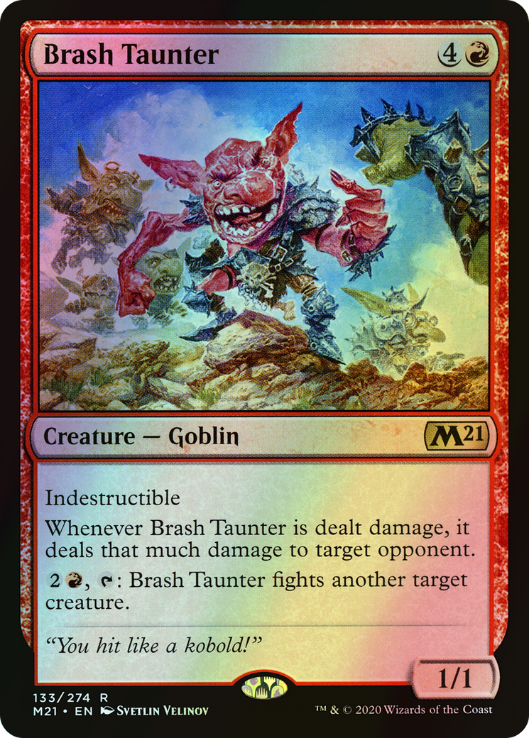 Brash Taunter (M21) #133 [EN/F] s/o