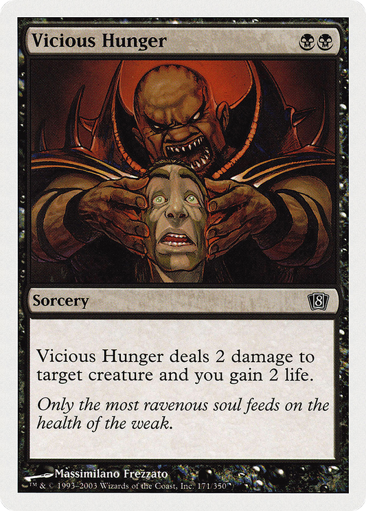 Vicious Hunger (8ED) #171 [EN/N]