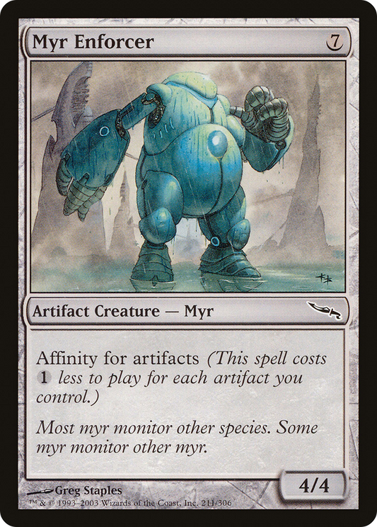 Myr Enforcer (MRD) #211 [EN/N]