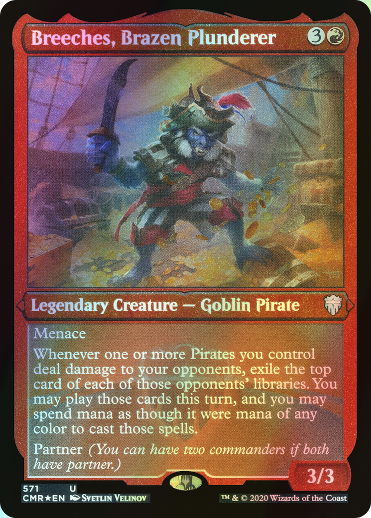 Breeches, Brazen Plunderer (CMR) #571 [EN/E] s/o