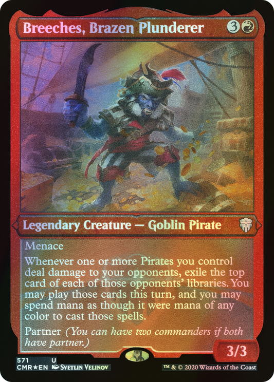 Breeches, Brazen Plunderer (CMR) #571 [EN/E] s/o