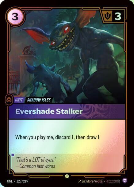 Evershade Stalker (UNL) #123 [EN/F] s/o