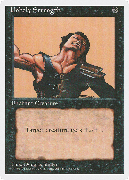 Unholy Strength (4ED) #166 [EN/N]