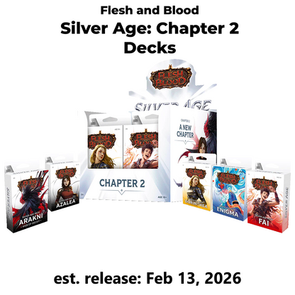 [PRE-ORDER] Flesh and Blood - Silver Age Chapter 2 Decks: Azalea, Dorinthea, Fai, Enigma, Arakni
