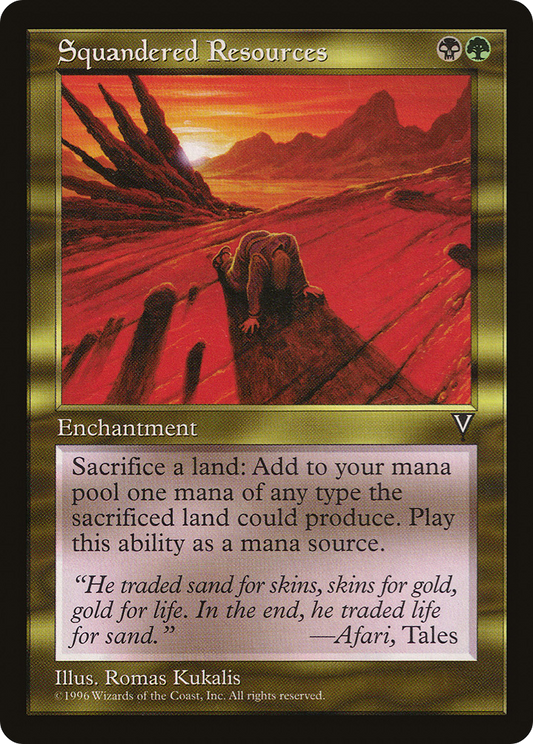 Squandered Resources (VIS) #137 [EN/N]