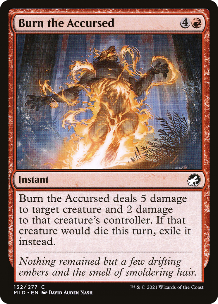 Burn the Accursed (MID) #132 [EN/N]