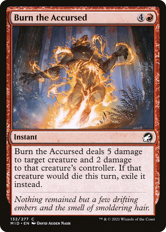 Burn the Accursed (MID) #132 [EN/N]